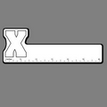 6" Ruler W/ The Letter "X"